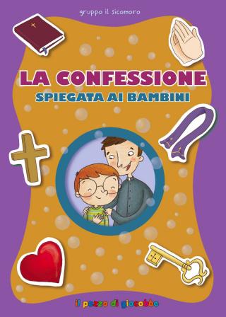 Confessione spiegata ai bambini (La)