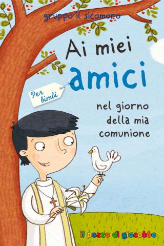 Ai miei amici nel giorno della mia comunione per bimbi