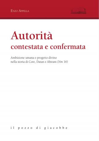 Autorità contestata e confermata