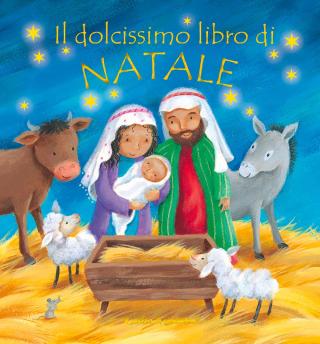 Dolcissimo libro di Natale (Il)