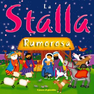 Stalla rumorosa (La)