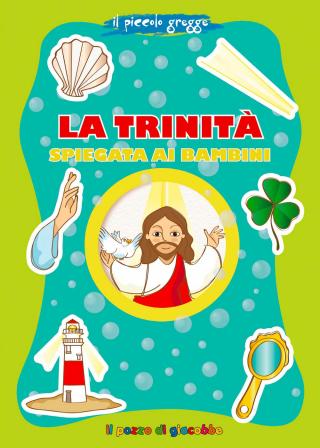 Trinità spiegata ai bambini (La)