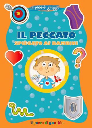 Peccato spiegato ai bambini (Il)