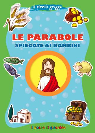 Parabole spiegate ai bambini (Le)