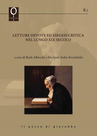 Letture devote ed esegesi critica nel lungo XIX secolo.