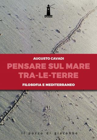 Pensare sul mare tra-le-terre