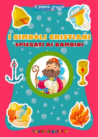 Simboli cristiani spiegati ai bambini