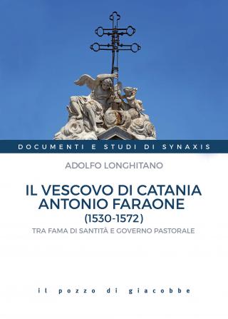 Vescovo di Catania Antonio Faraone (1530-1572)