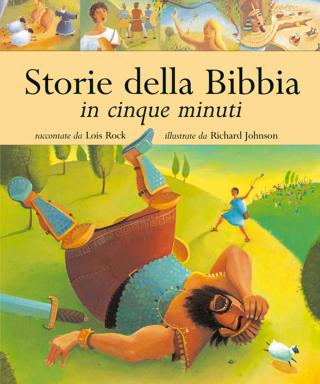 Storie della Bibbia in cinque minuti